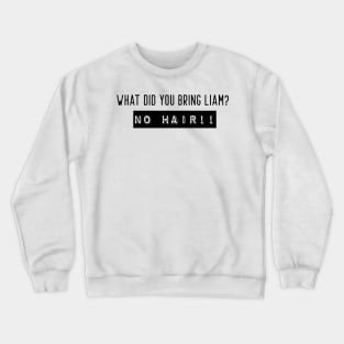 Liam Payne 1d no hair Crewneck Sweatshirt